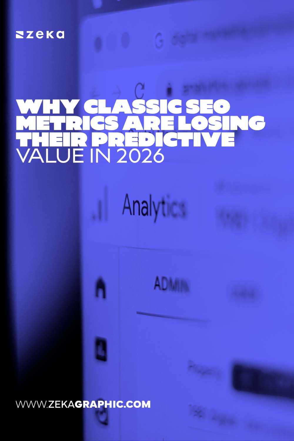 Classic SEO Metrics Are Losing Their Predictive Value in 2026