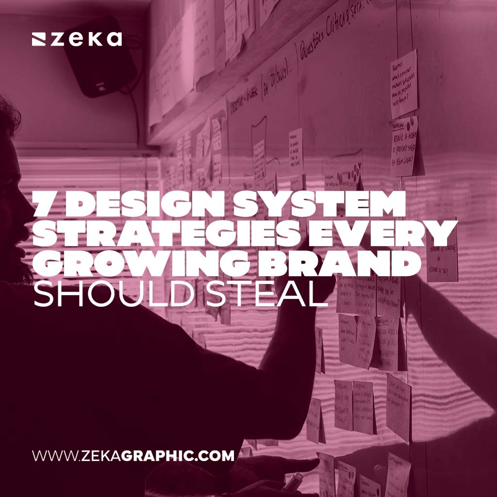 Design System Strategies Every Growing Brand Should Steal