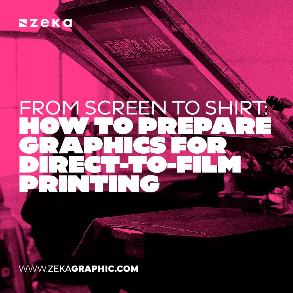 How to Prepare Graphics for Direct-to-Film Printing
