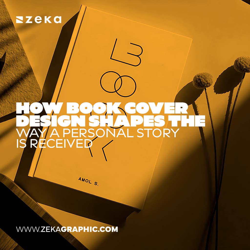 Book Cover Design Shapes the Way a Personal Story Is Received