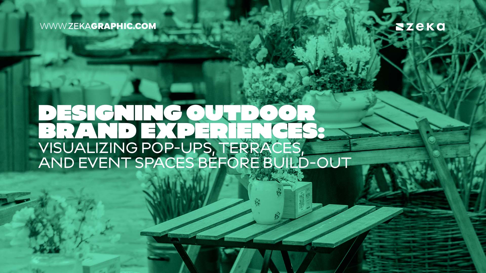 Designing Outdoor Brand Experiences_ Visualizing Pop-Ups, Terraces, and Event Spaces Before Build-Out