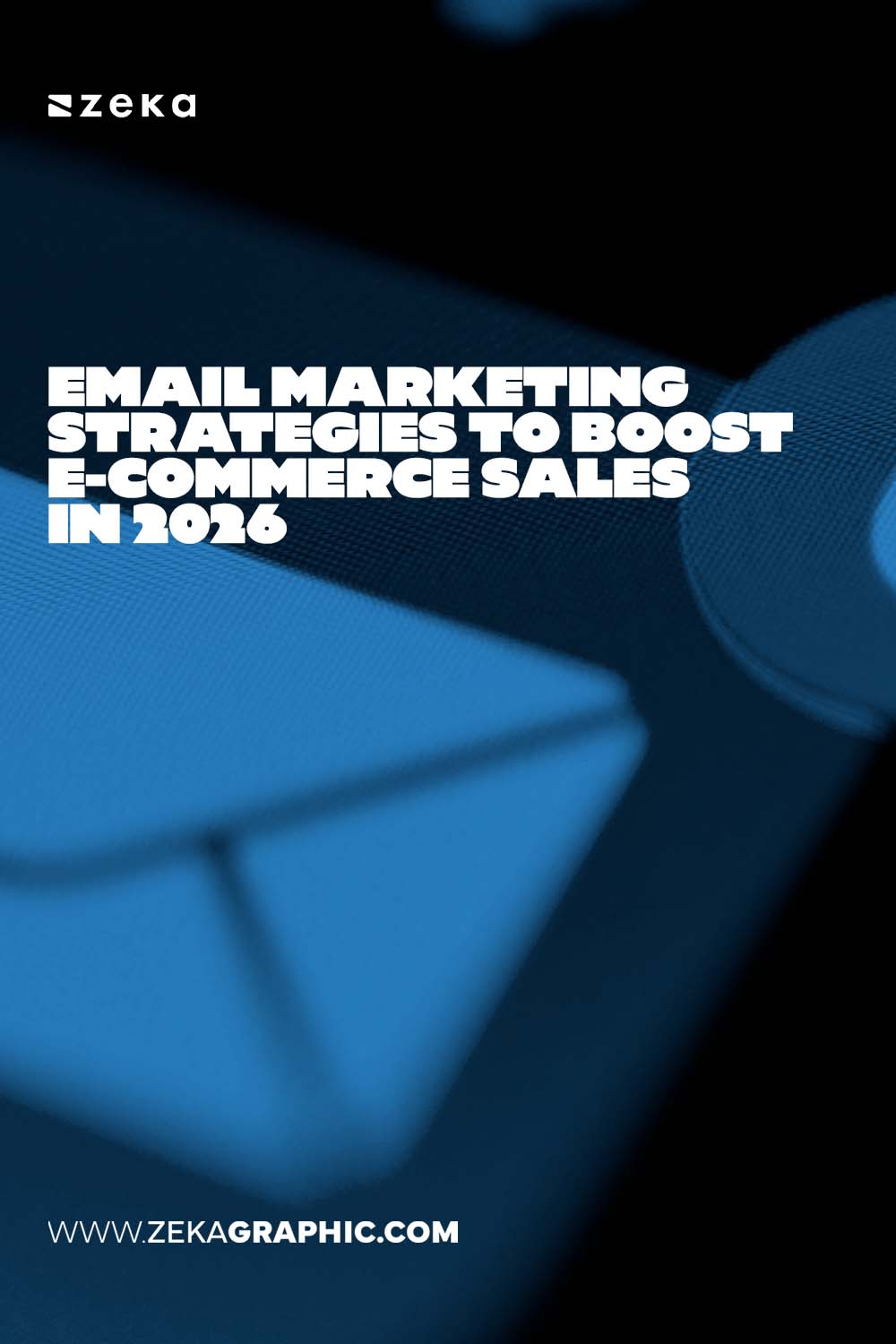 Email Marketing Strategies to Boost E-commerce