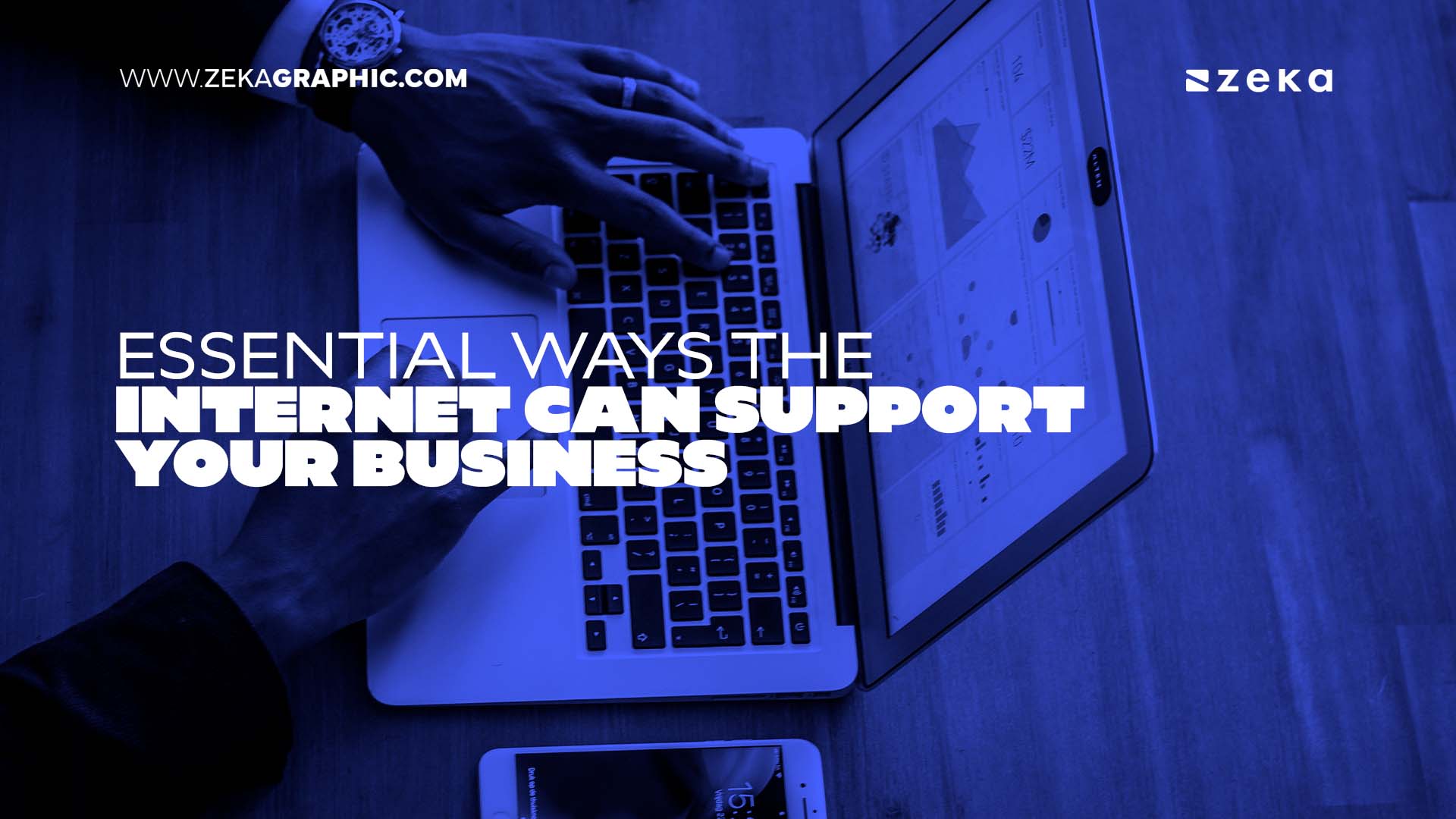 Essential Ways the Internet Can Support Your Business