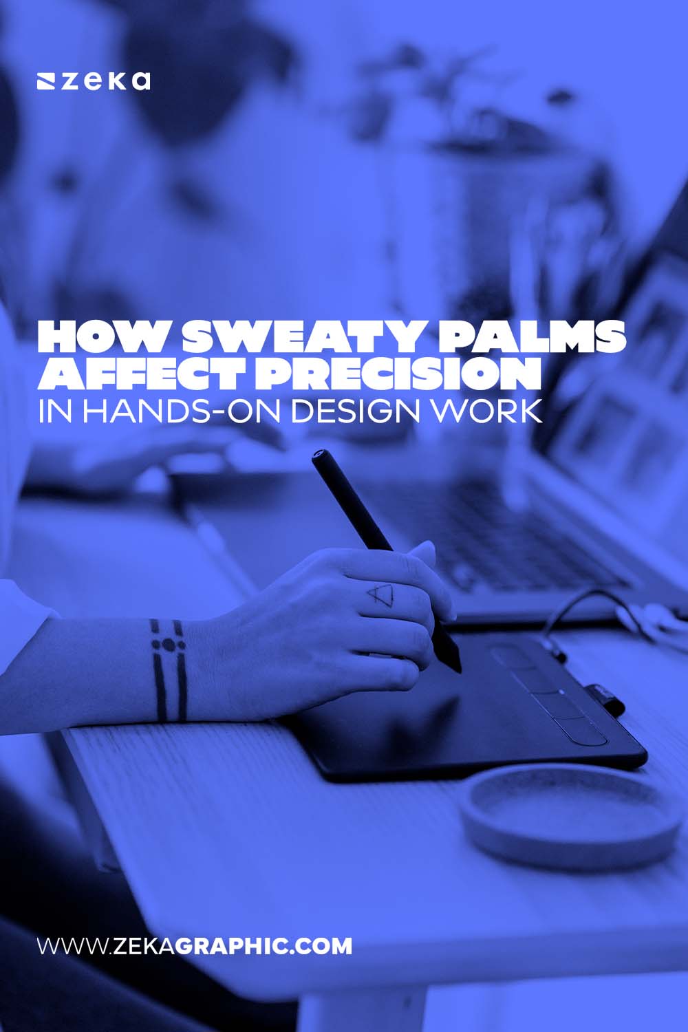 How Sweaty Palms Affect Precision in Design Work