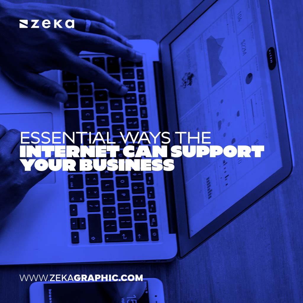 How the Internet Can Support Your Business