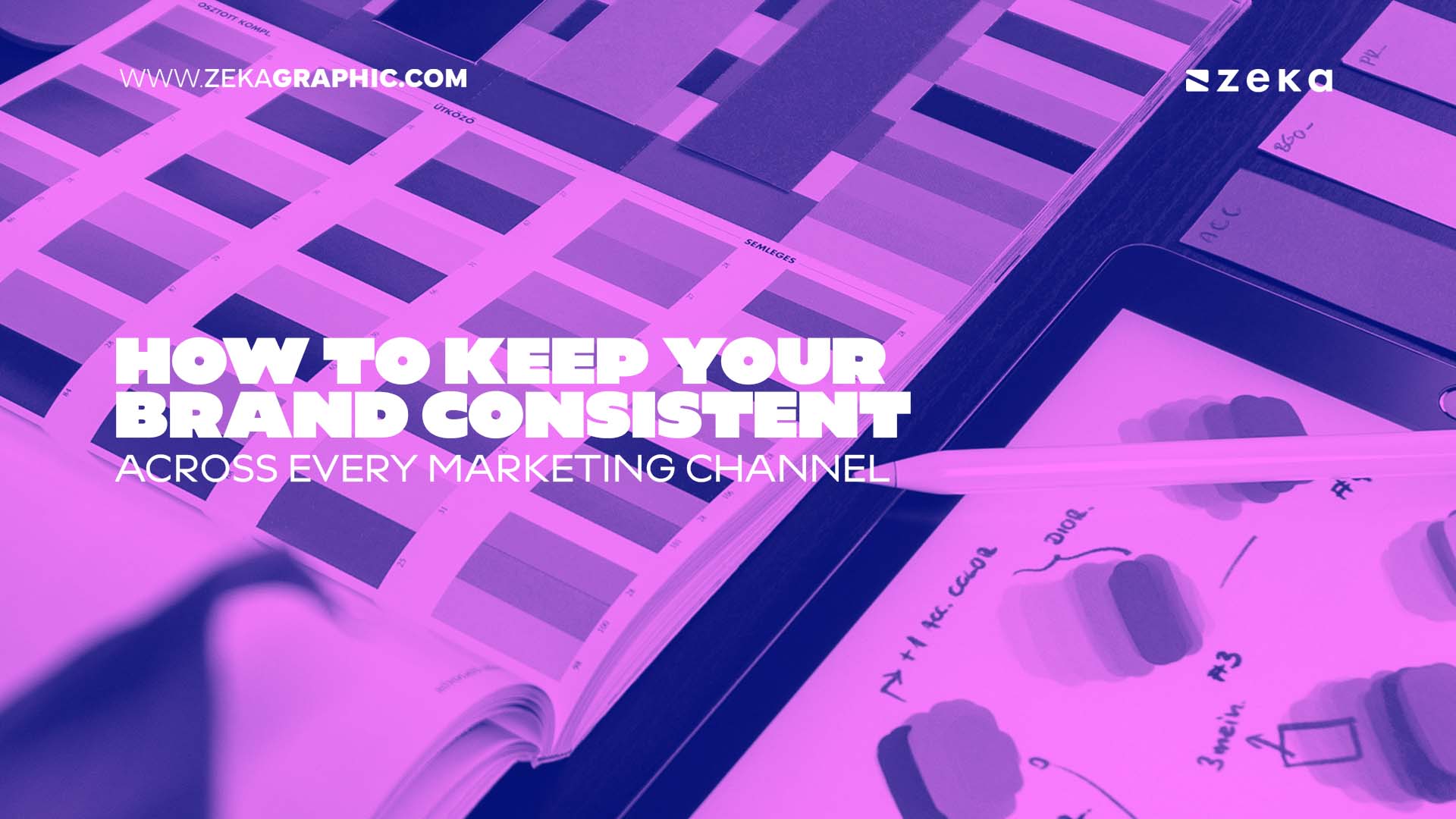 How to Keep Your Brand Consistent Across Every Marketing Channel