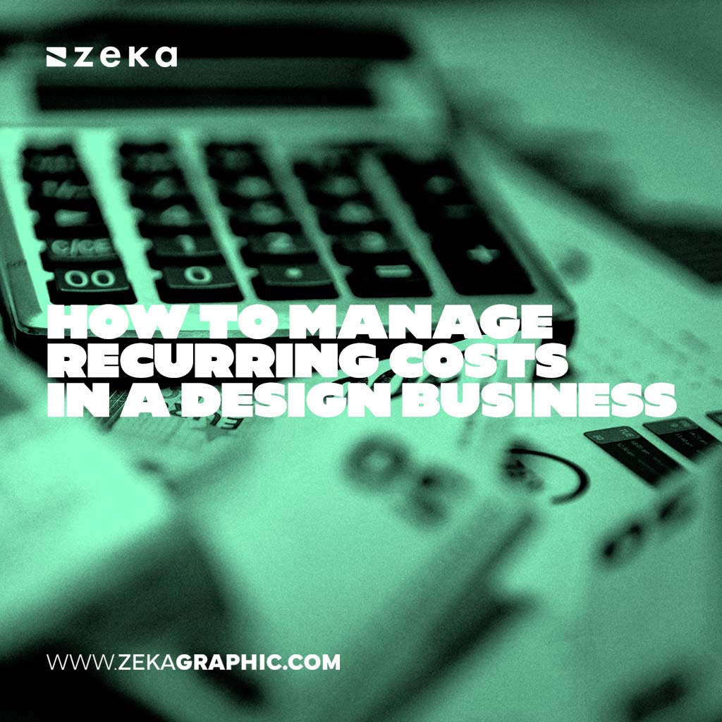 Manage Recurring Costs in a Design Business
