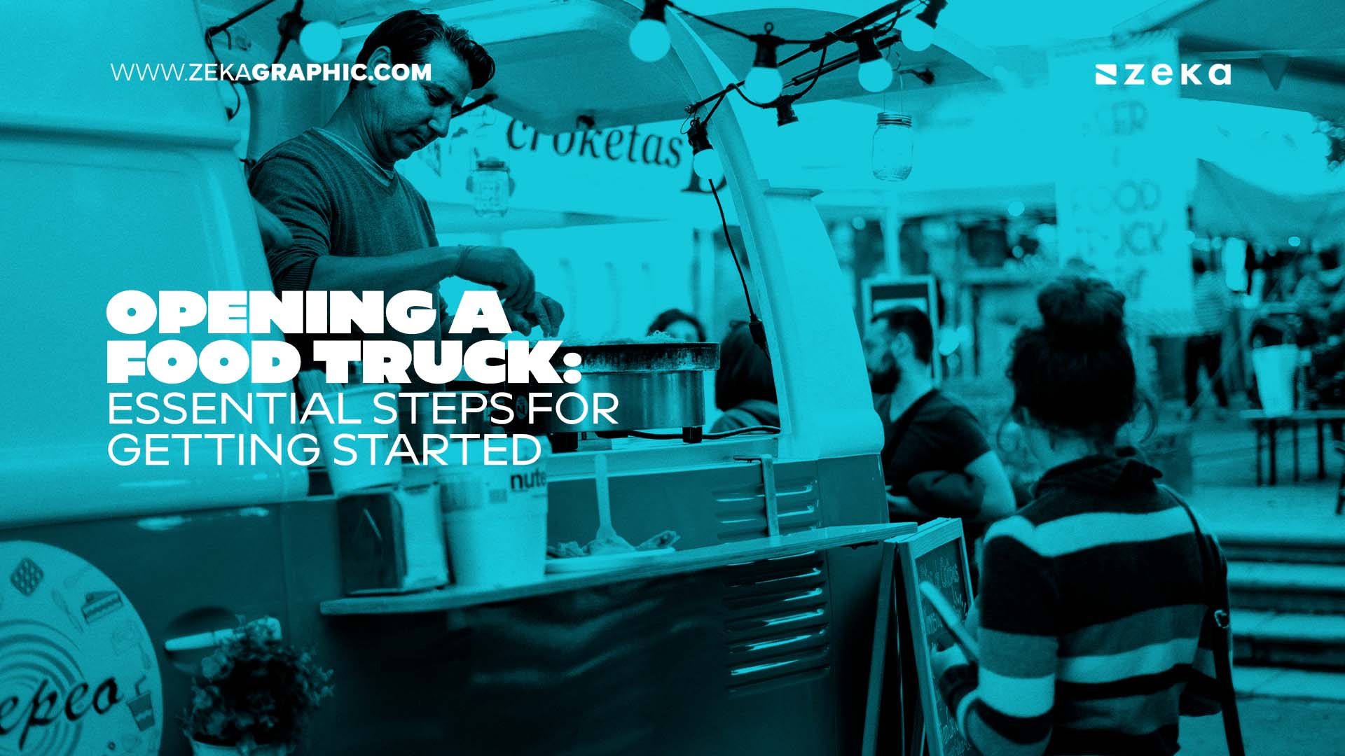Opening a Food Truck_ Essential Steps for Getting Started