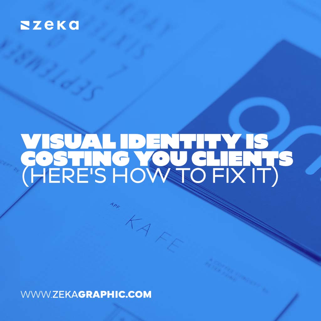 Visual Identity Is Costing You Clients