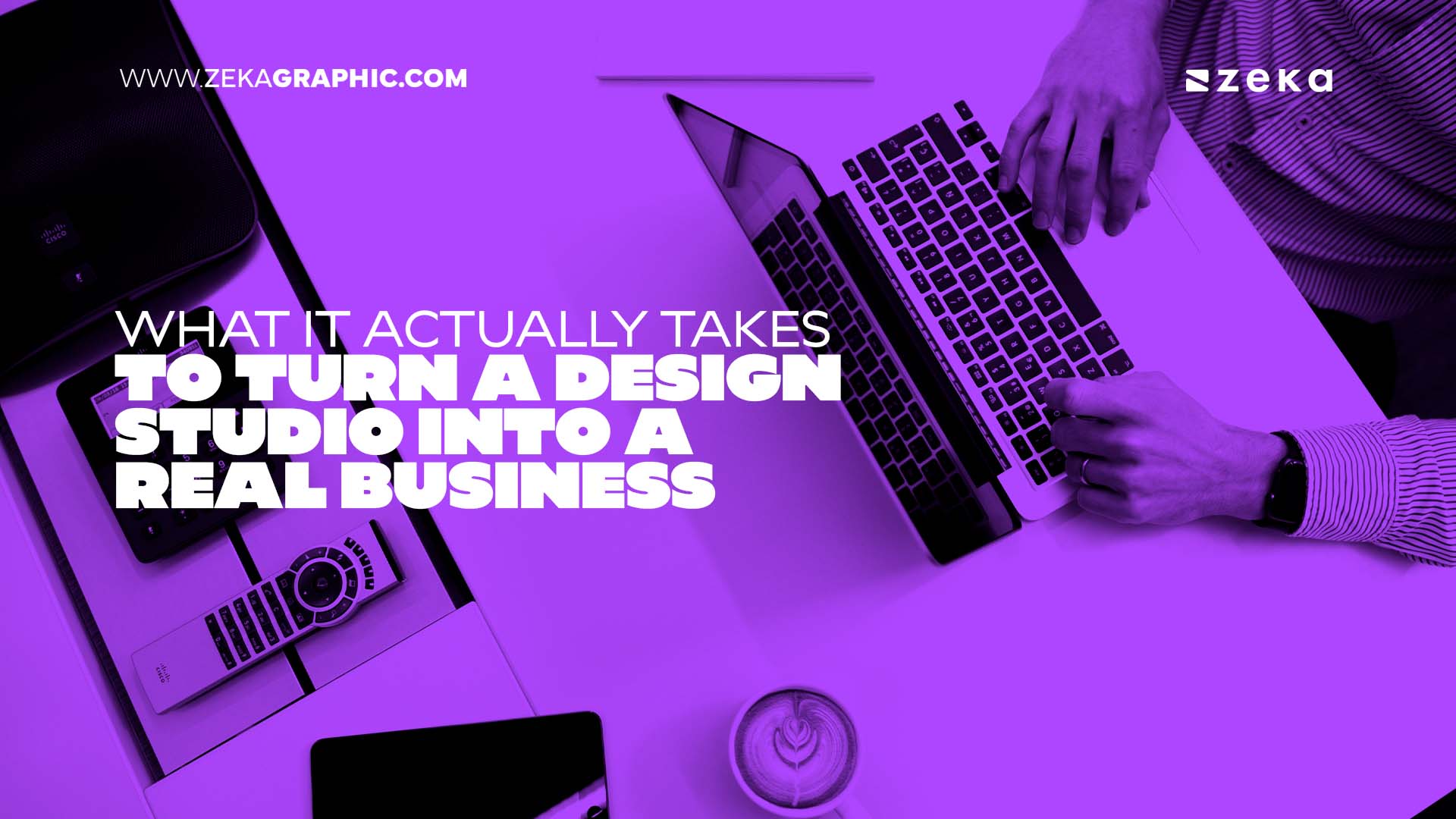 What It Actually Takes to Turn a Design Studio Into a Real Business