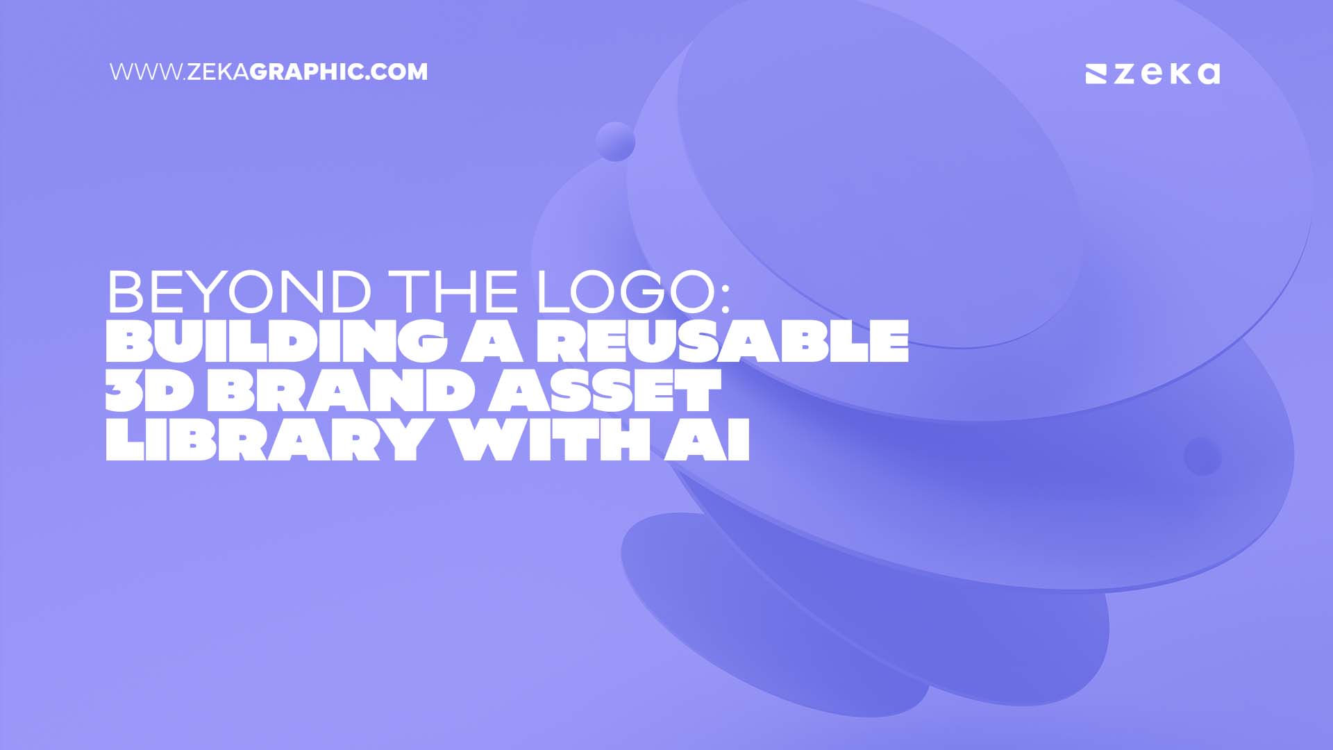 Beyond the Logo_ Building a Reusable 3D Brand Asset Library With AI