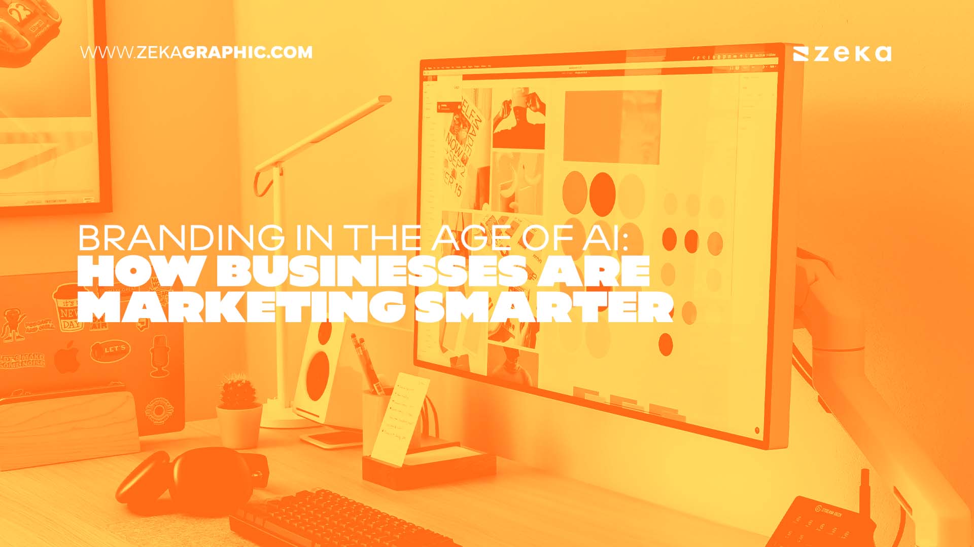 Branding in the Age of AI_ How Businesses Are Marketing Smarter