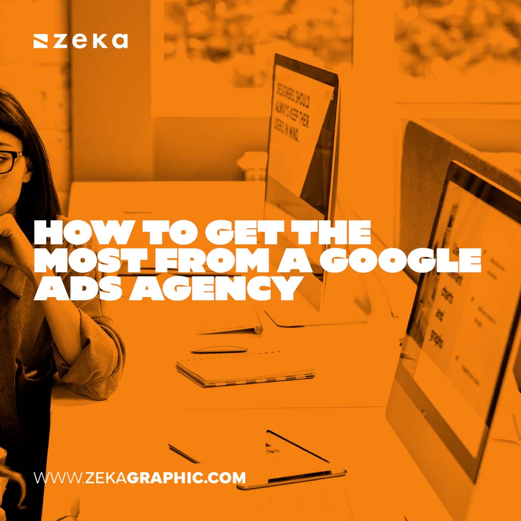 How to Get the Most From a Google Ads Agency 2