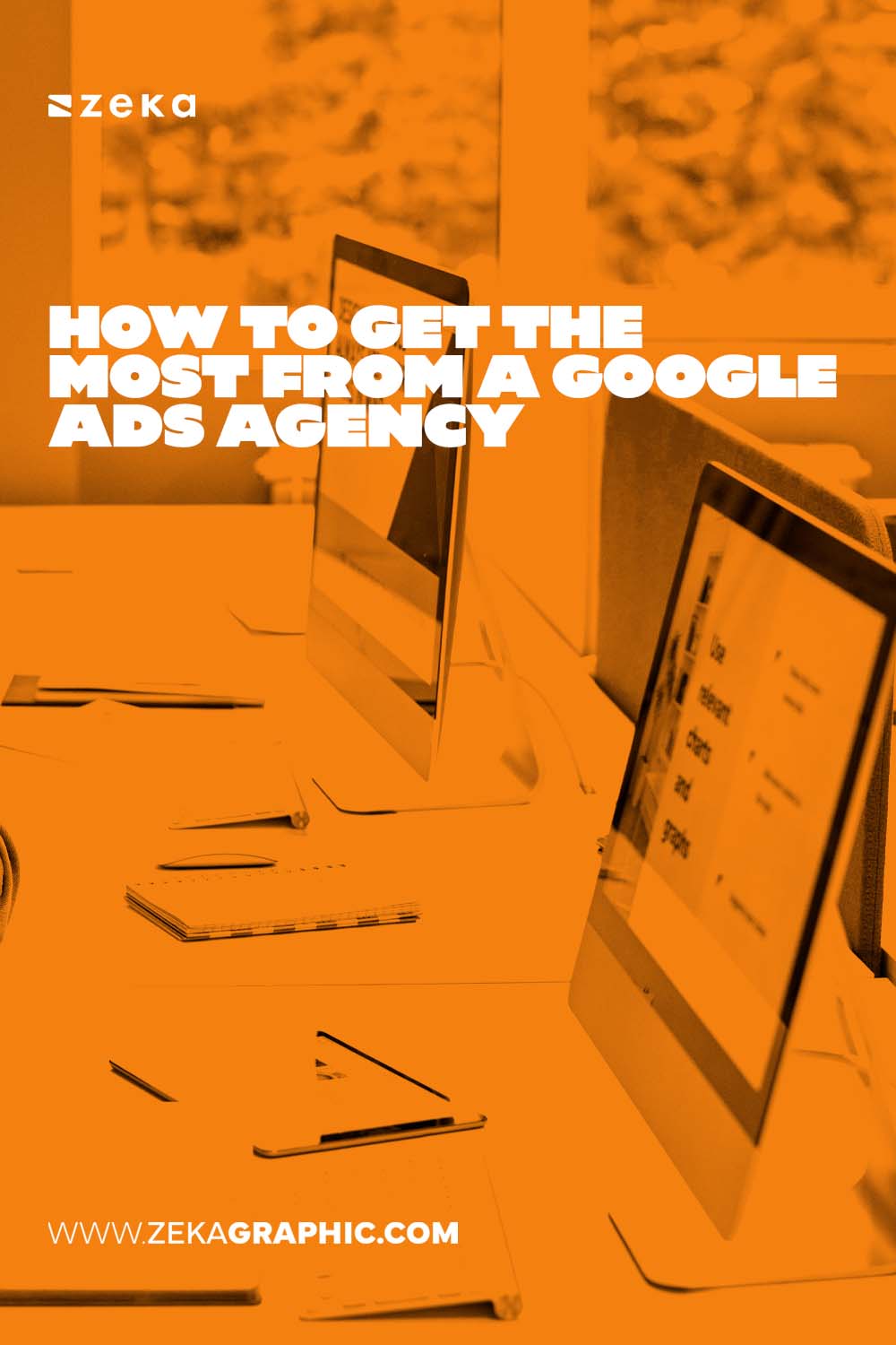 How to Get the Most From a Google Ads Agency 4