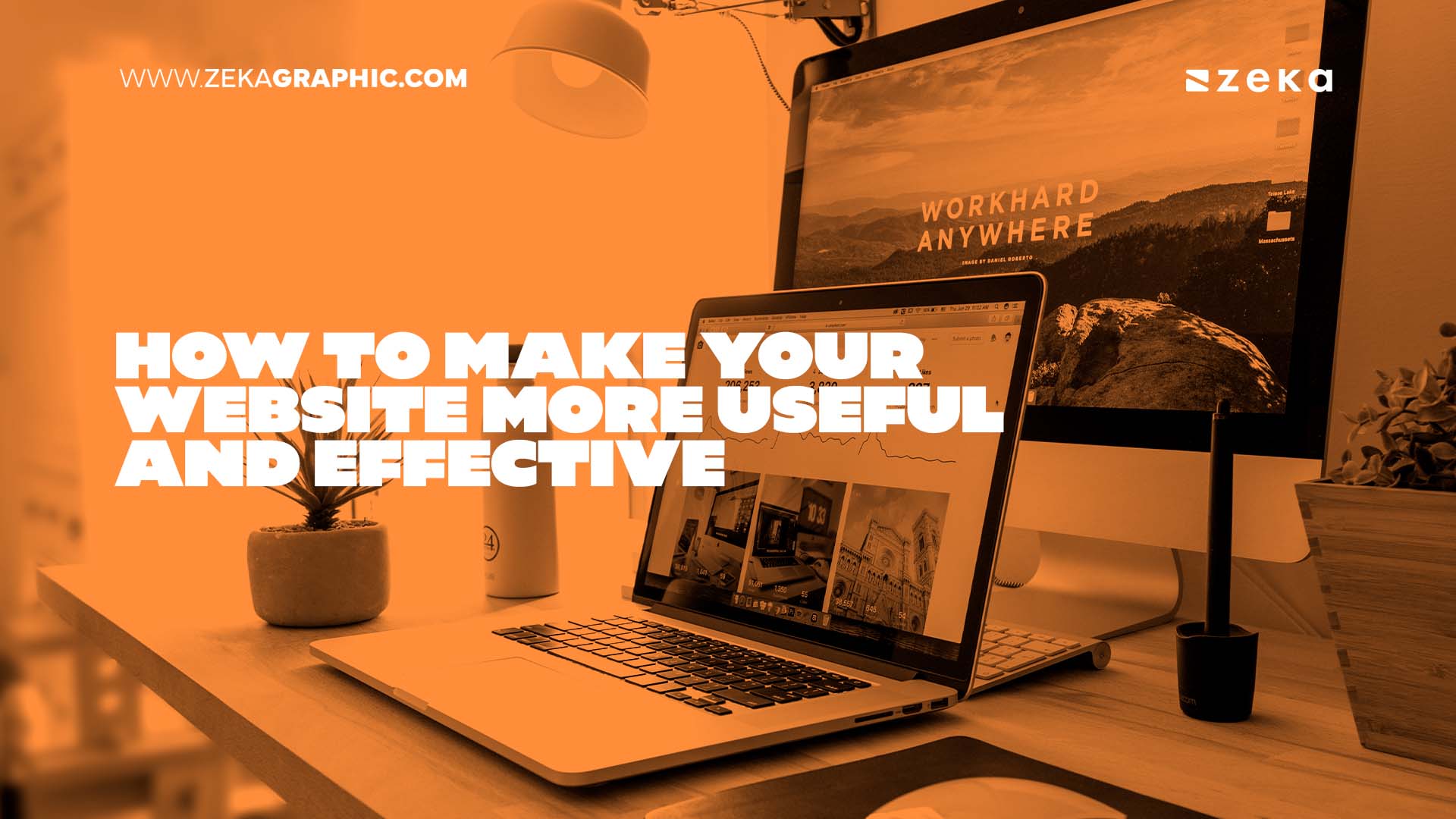 How to Make Your Website More Useful and Effective