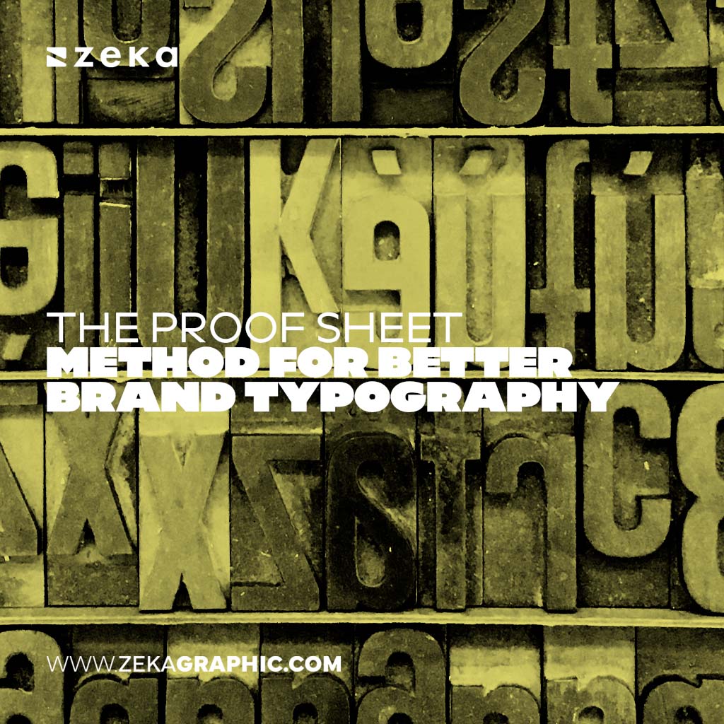 Proof Sheet Method for Better Brand Typography