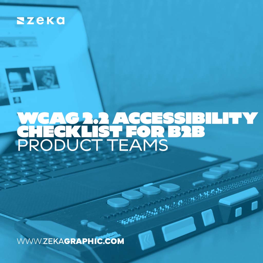 Accessibility Checklist for B2B Product Teams