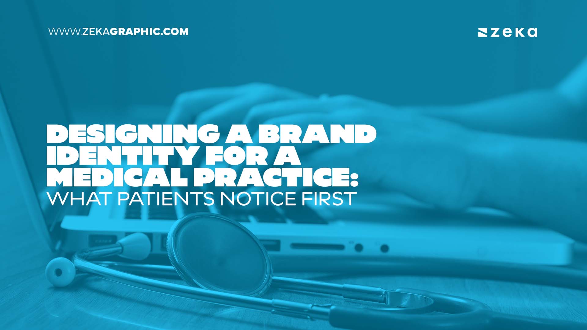 Designing a Brand Identity for a Medical Practice_ What Patients Notice First