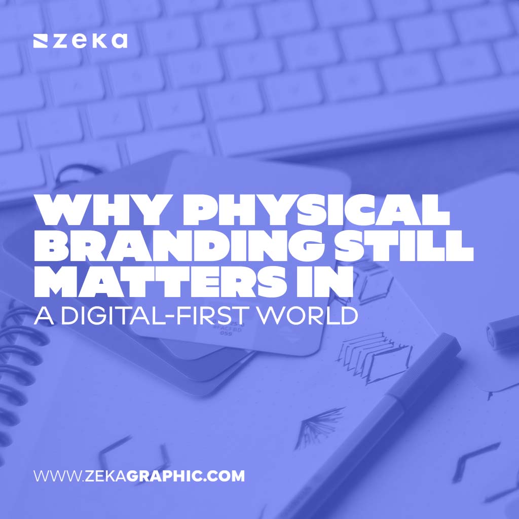 Why Physical Branding Still Matters